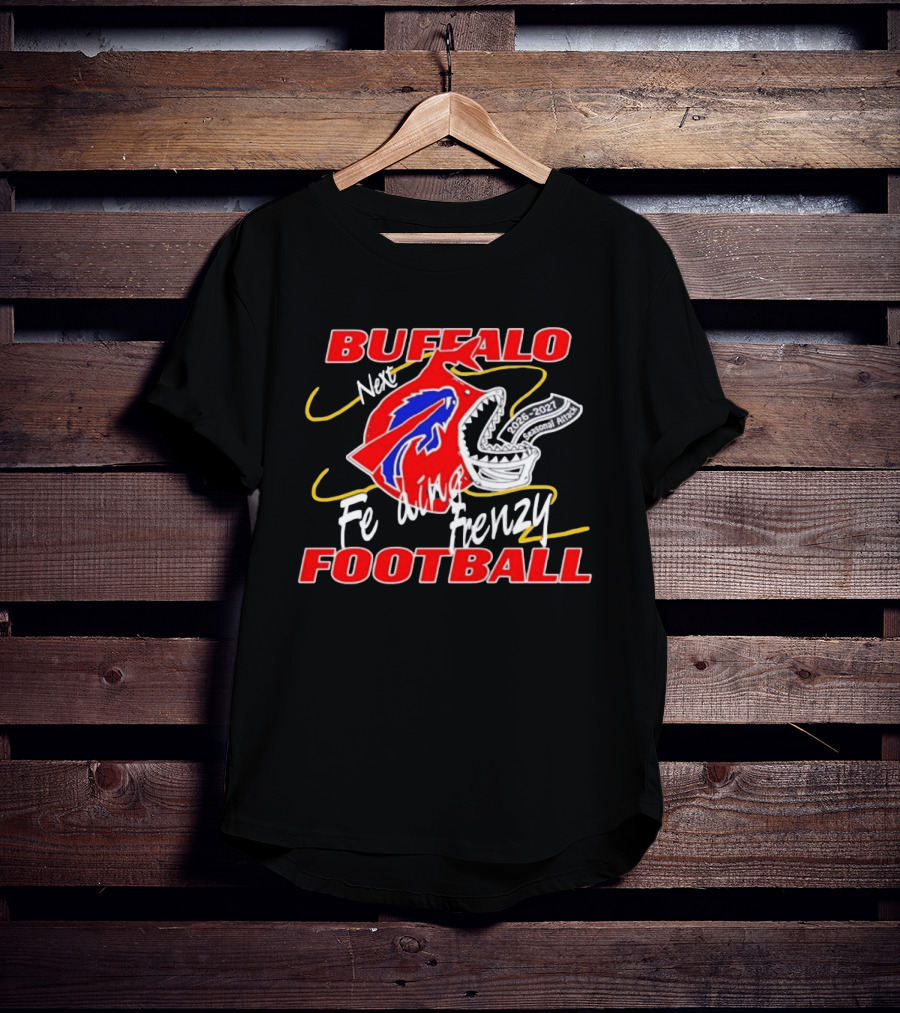 Buffalo Football Next Feeding Frenzy 2026 2027 Seasonal Attack T-Shirt