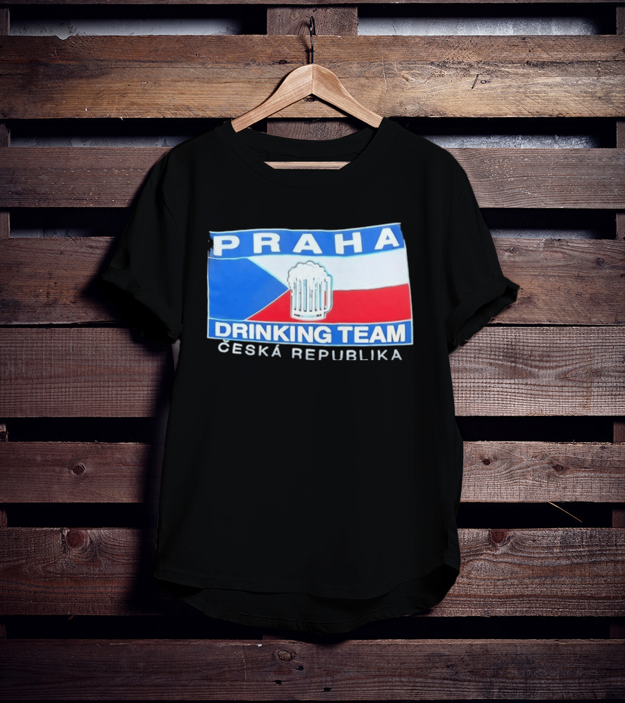PRAHA Drinking Team Ceska Republika Flag Beer T-Shirt