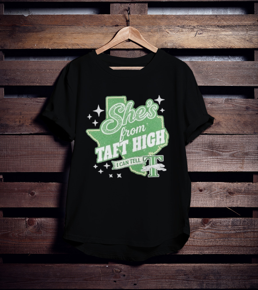 She's From Taft High I Can Tell With Stars And Sparkle Texas Map T-Shirt