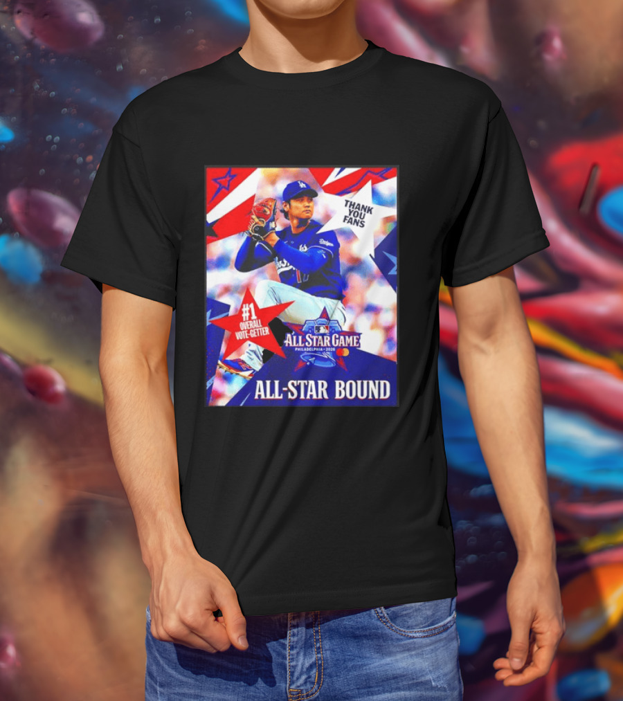 All Star Game Philadelphia 2026 Shohei Ohtani Los Angeles Dodgers All Star Bound Thank You Fans #1 Overall Vote Getter T-Shirt