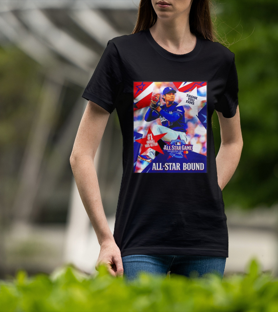 All Star Game Philadelphia 2026 Shohei Ohtani Los Angeles Dodgers All Star Bound Thank You Fans #1 Overall Vote Getter T-Shirt