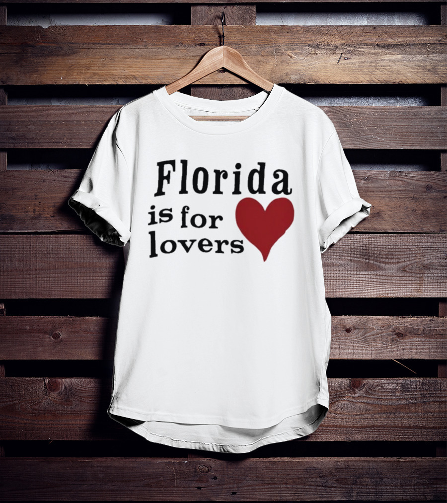 Florida Is For Lovers Heart T-Shirt