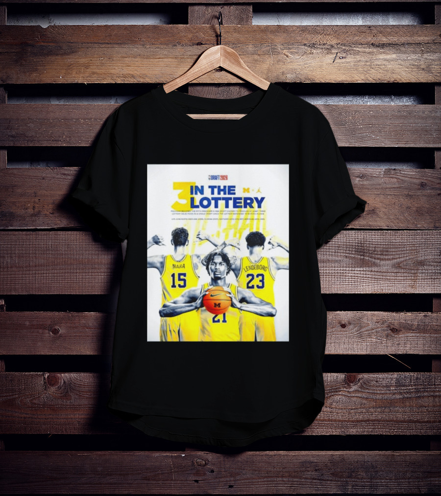 3 In The Lottery NBA Draft 2026 Mara Lendeborg Morez Johnson Michigan T-Shirt