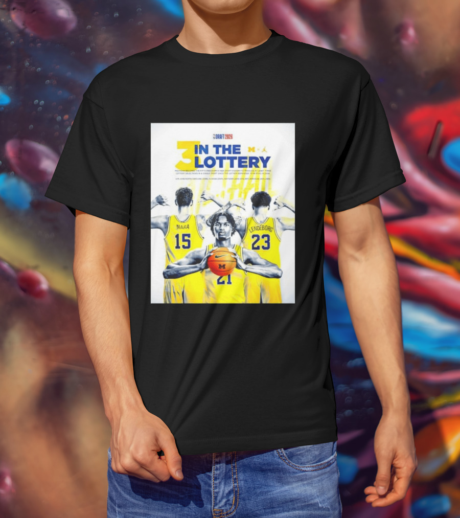 3 In The Lottery NBA Draft 2026 Mara Lendeborg Morez Johnson Michigan T-Shirt