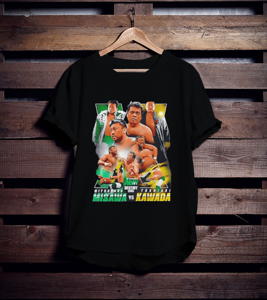 NOAH Destiny 2005 Mitsuharu Misawa Vs Toshiaki Kawada Wrestling Legends Match T-Shirt