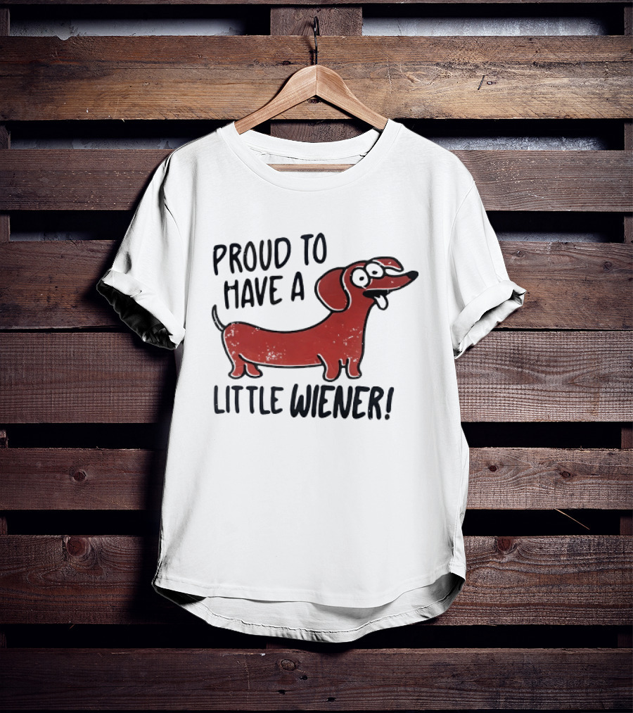 Proud To Have A Little Wiener Dachshund Dog Playful Cartoon T-Shirt
