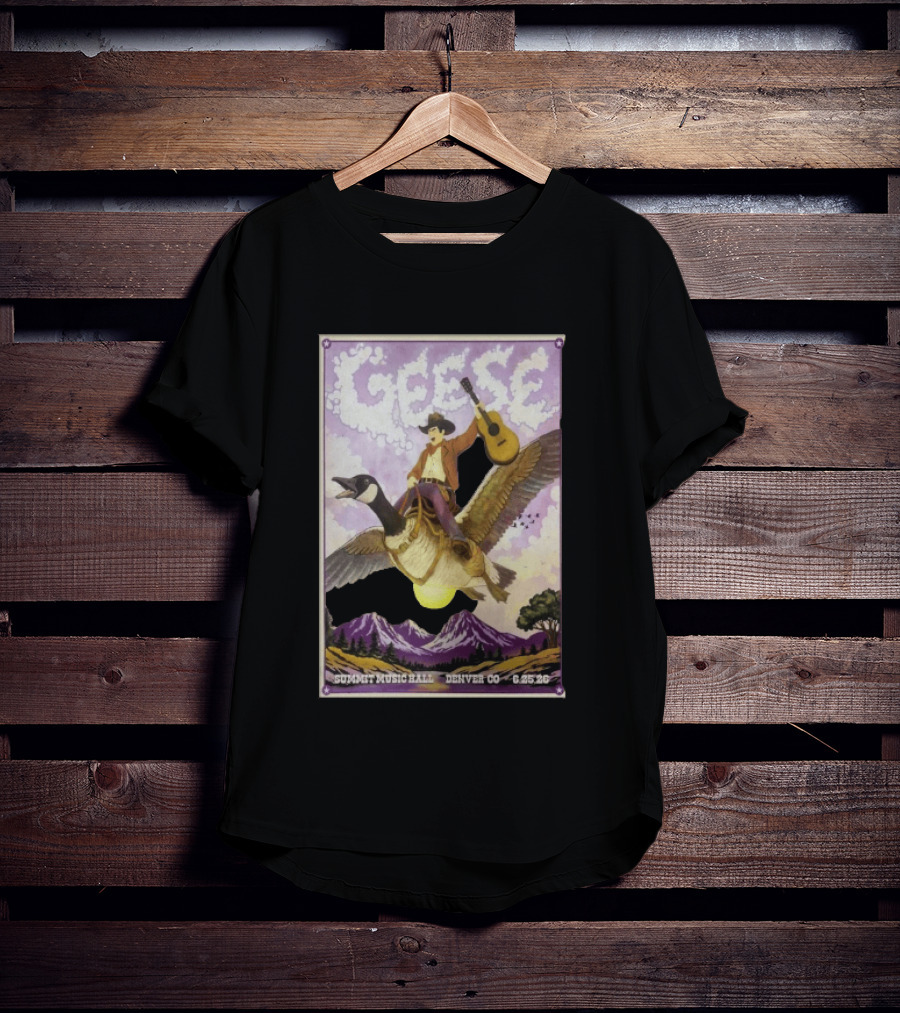 Geese Summit Music Hall Denver CO 6.25.26 Tour Cowboy Riding Goose Guitar T-Shirt