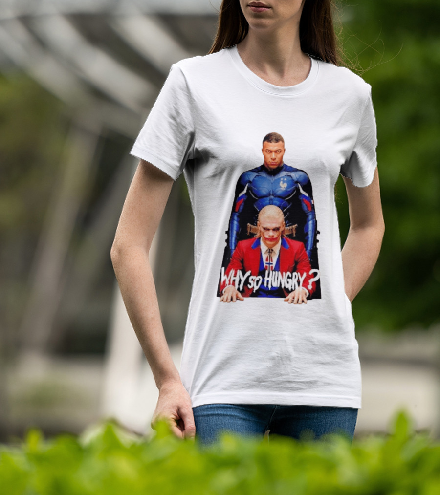 Kylian Mbappé Erling Haaland The Dark Knight Why So Hungry Joker T-Shirt