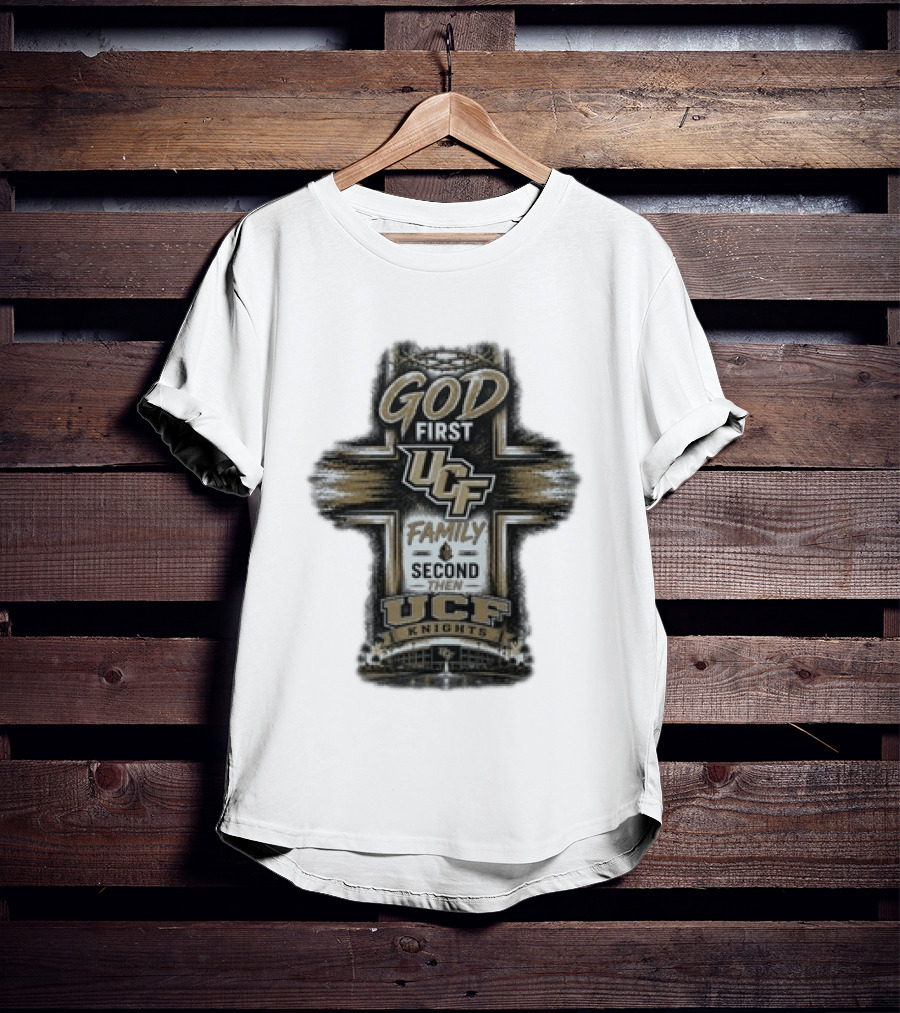 God First UCF Family Second Then UCF Knights T-Shirt