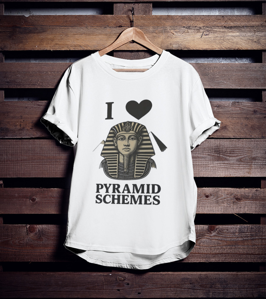 I Love Pyramid Schemes Pharaoh Head Egypt T-Shirt