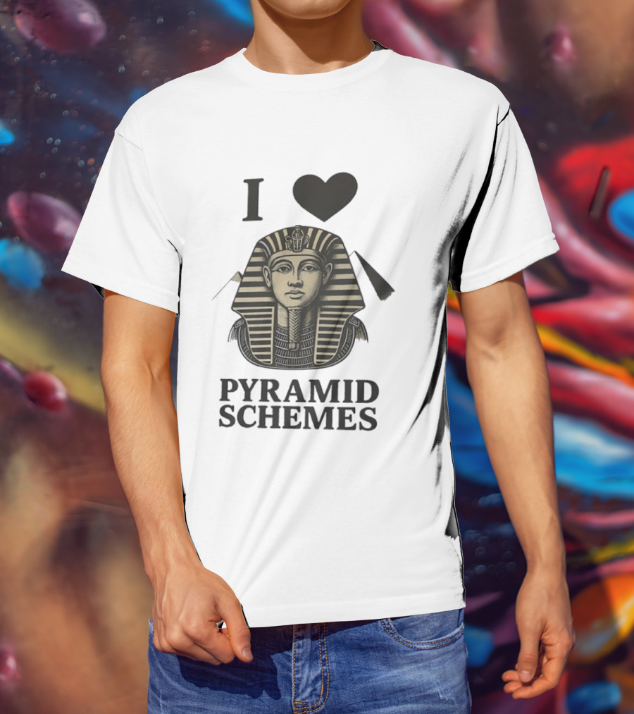 I Love Pyramid Schemes Pharaoh Head Egypt T-Shirt
