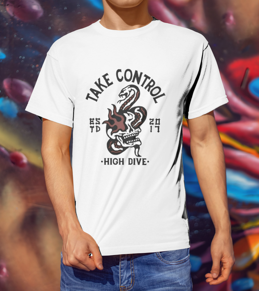 Take Control High Dive Snake Design EST 2017 T-Shirt
