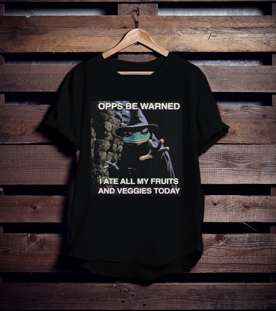 Opps Be Warned I Ate All My Fruits And Veggies Today Frog Wizard T-Shirt