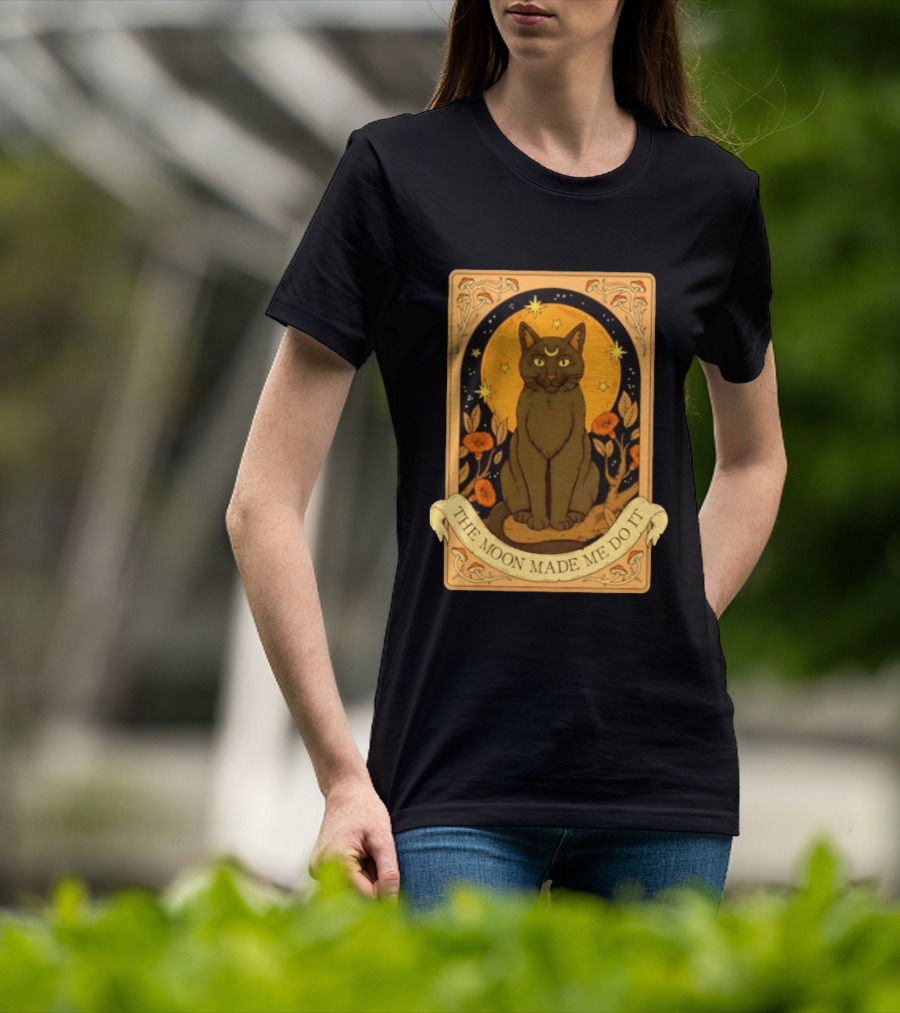 Black Cat Crescent Moon Celestial Nature Witchy The Moon Made Me Do It T-Shirt