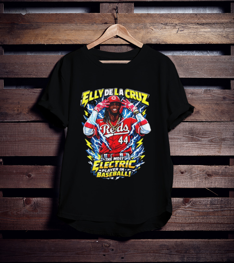 Elly De La Cruz Reds 44 The Most Electric Player In Baseball T-Shirt