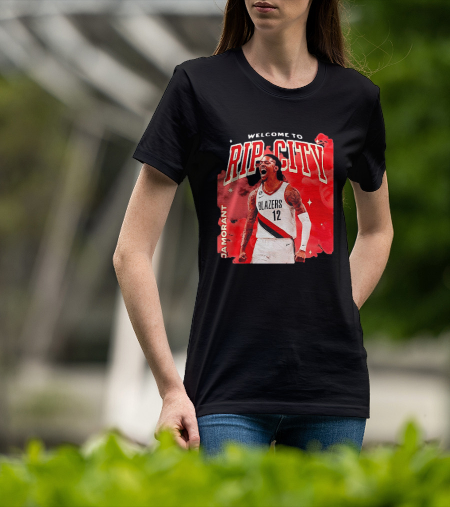 Ja Morant Welcome To Rip City Portland Trail Blazers Blazing Energy T-Shirt