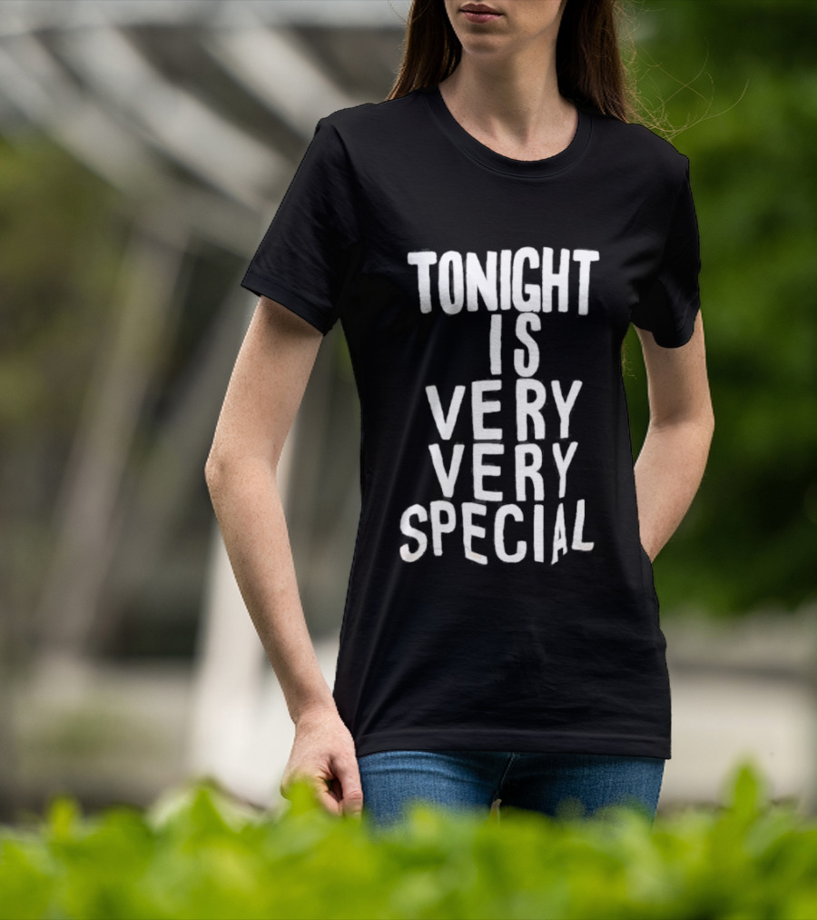 Tonight Is Very Very Special Celebration Night T-Shirt