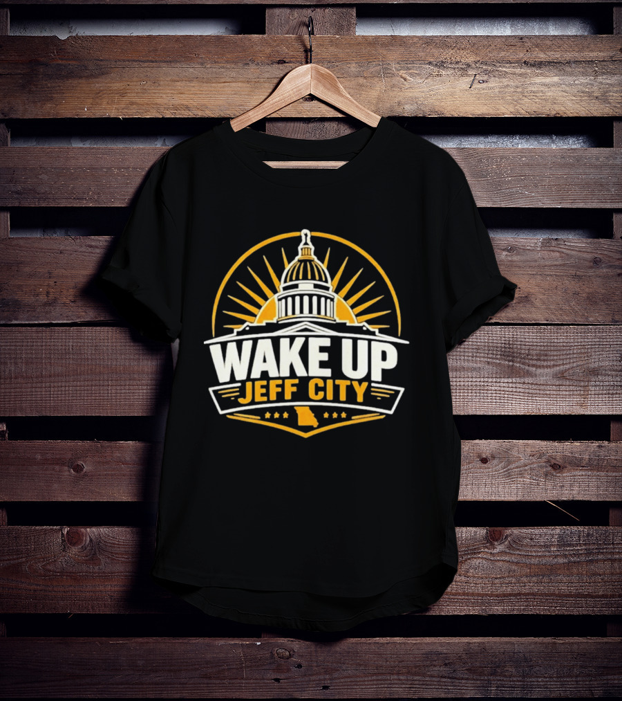 Wake Up Jeff City Missouri Capitol Dome Design With Sunburst And State T-Shirt