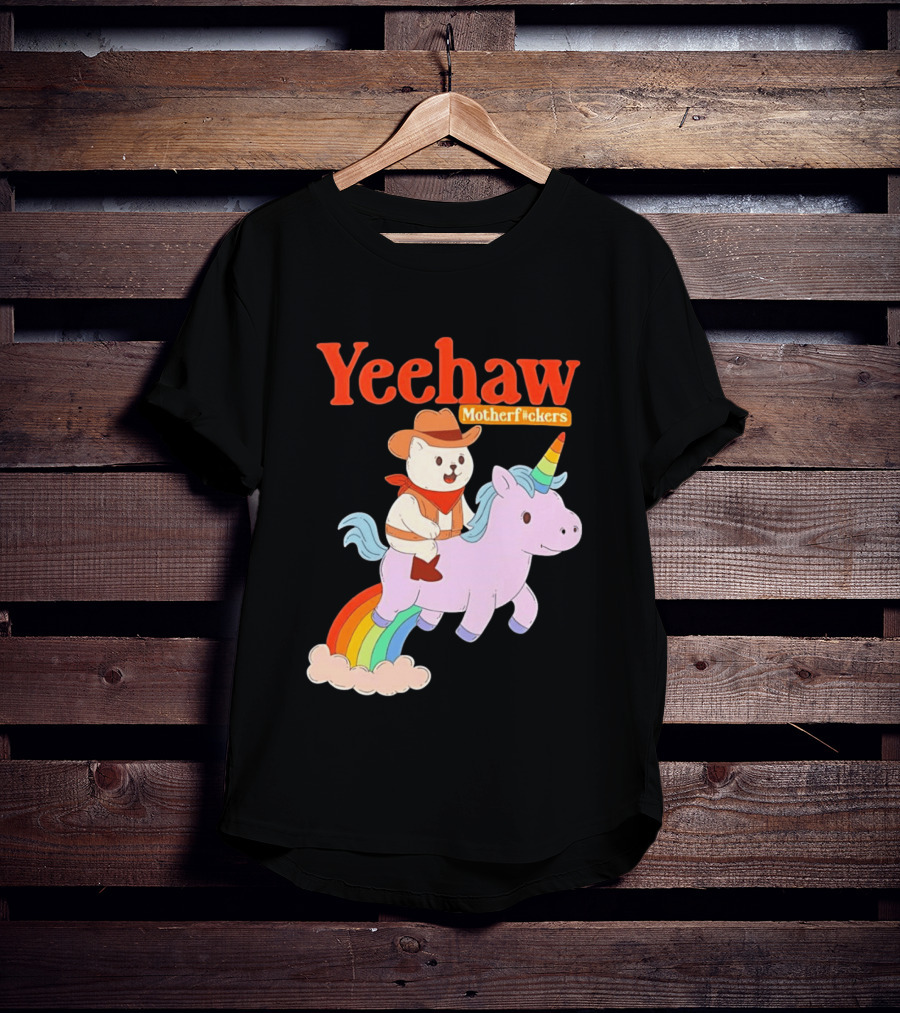 Yeehaw Motherfuckers Cat Cowboy On Rainbow Unicorn T-Shirt