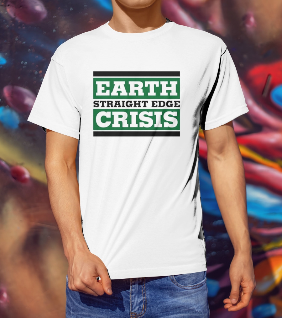 Earth Straight Edge Crisis Green Environmental Movement T-Shirt