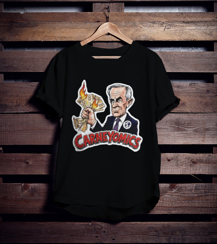 Carneyomics Mark Carney Burning Canadian Money T-Shirt
