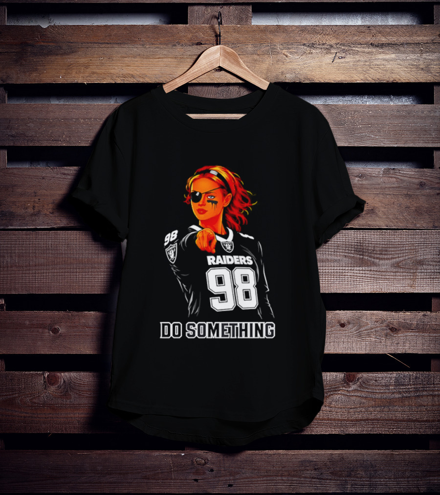 Do Something Raiders 98 Football Woman Pointing T-Shirt