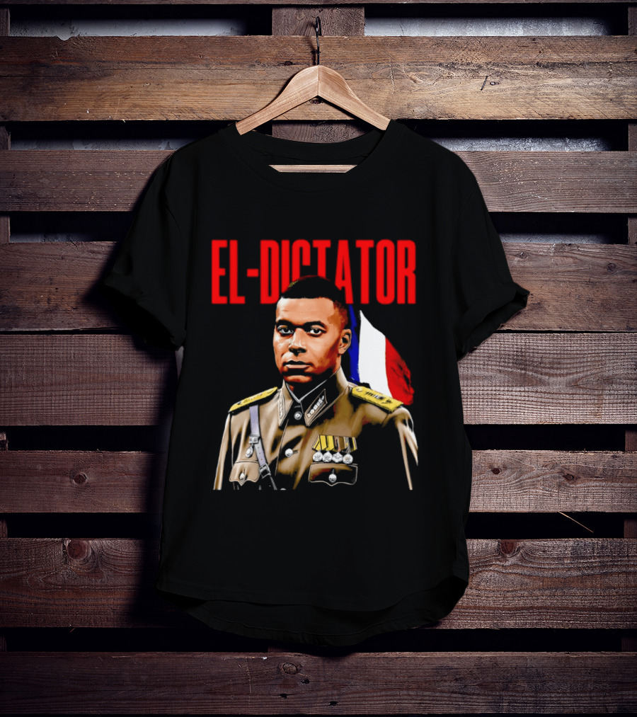 El Dictator Kylian Mbappe Military Jacket French Flag T-Shirt