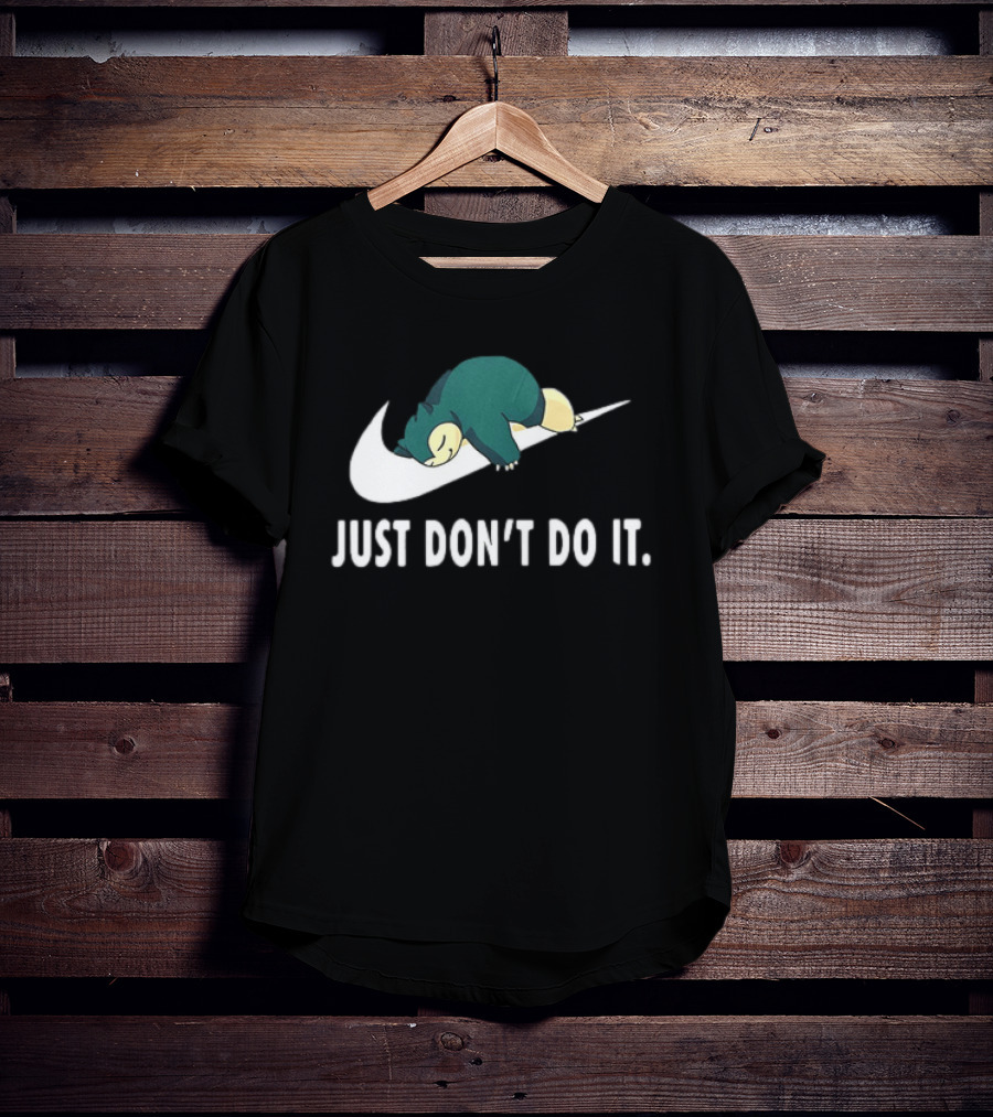 Snorlax Just Don't Do It Pokemon Parody With Iconic Swoosh T-Shirt