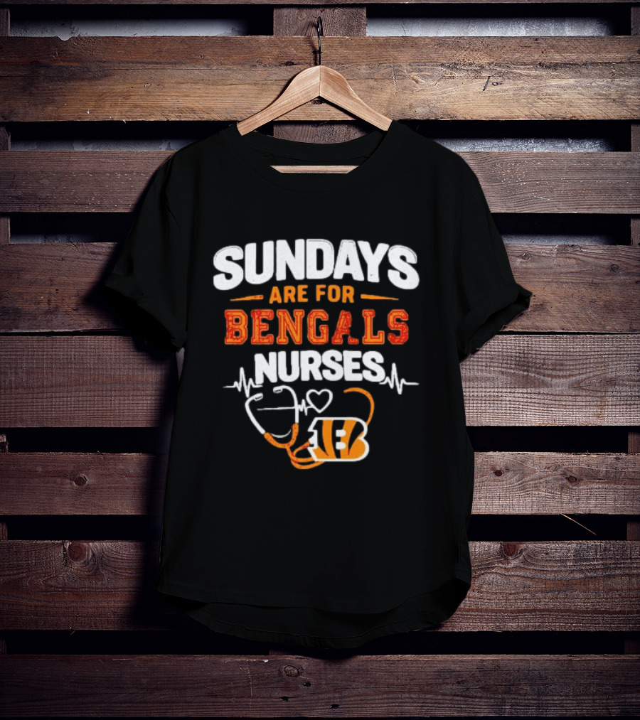 Sundays Are For Bengals Nurses Football Heartbeat Stethoscope 18 T-Shirt