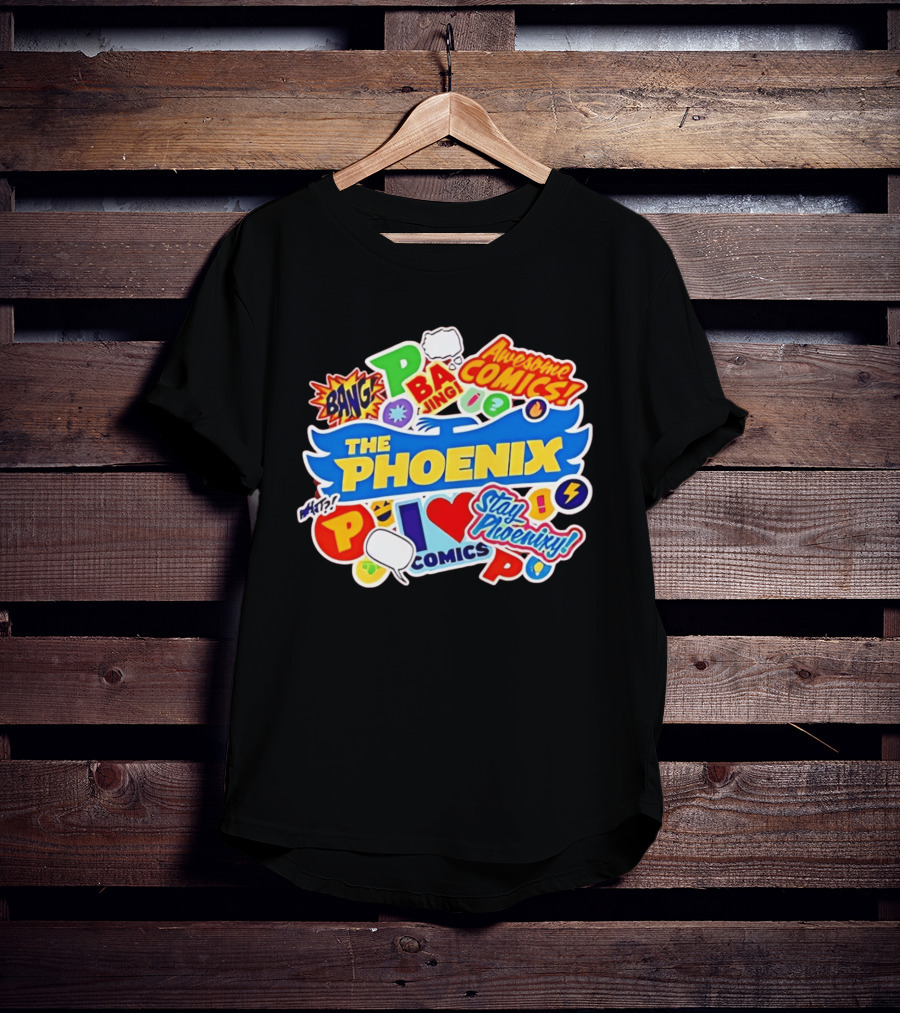 The Phoenix Awesome Comics Stay Phoenix I Love Comics Ba Jing Bang T-Shirt