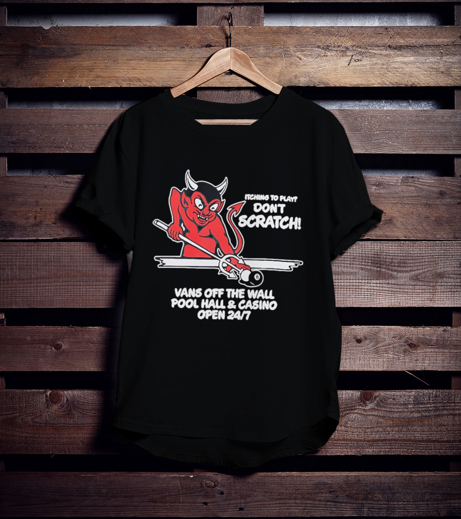 Vans Off The Wall Pool Hall & Casino Itching To Play Don't Scratch Open 24/7 T-Shirt