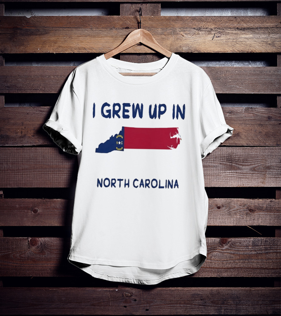 North Carolina Roots Southern Heritage I Grew Up In NC State Flag T-Shirt