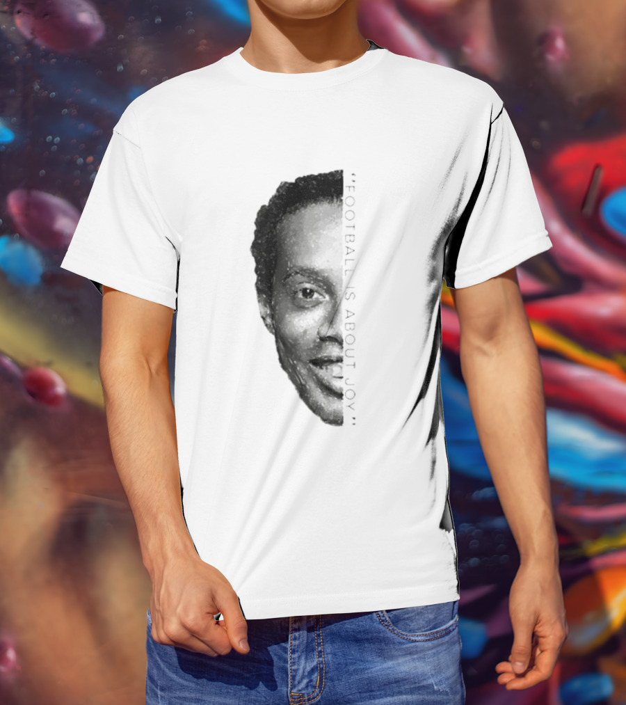 Ronaldinho Football Is About Joy T-Shirt