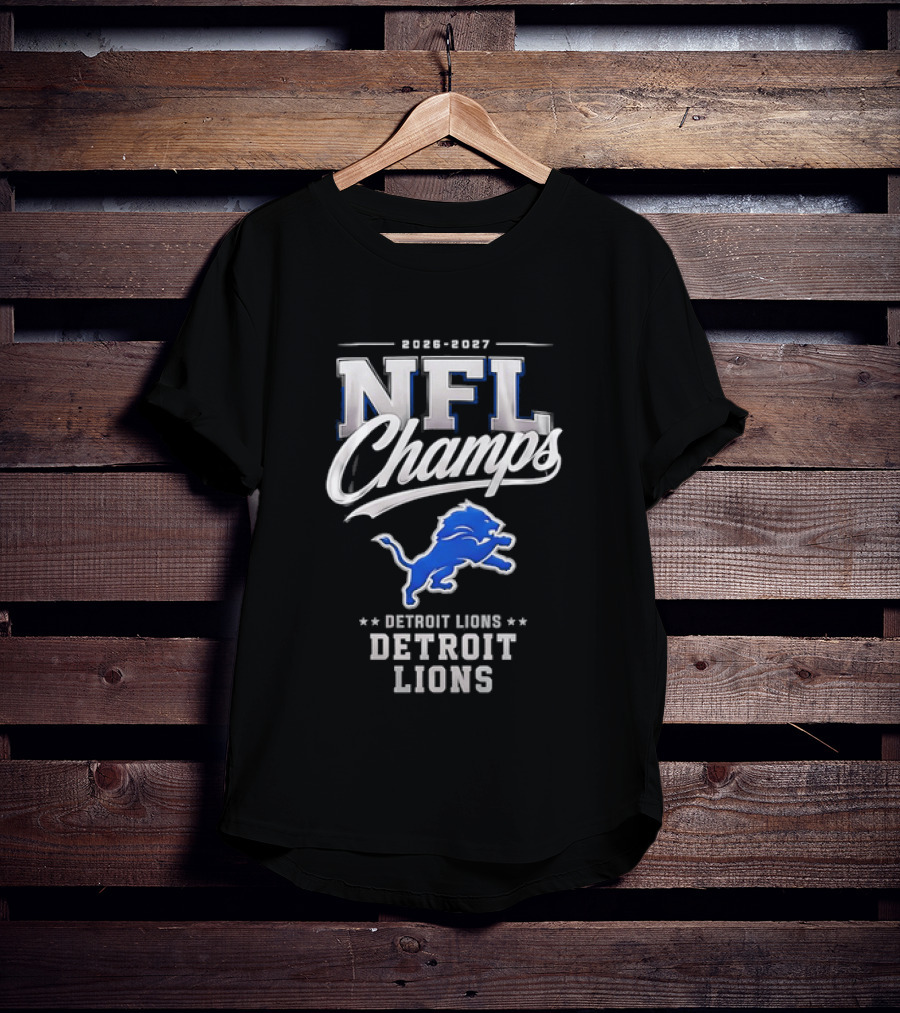 2026 2027 NFL Champs Detroit Lions T-Shirt