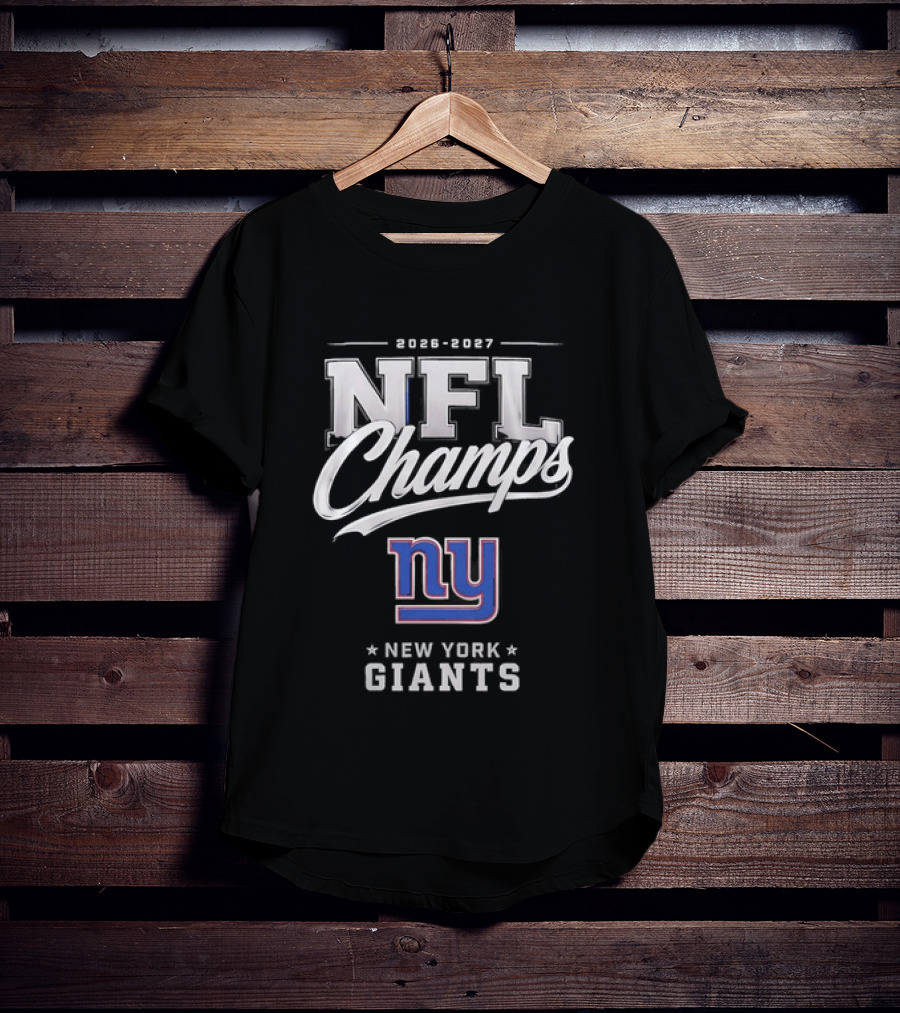 2026 2027 NFL Champs New York Giants NY T-Shirt