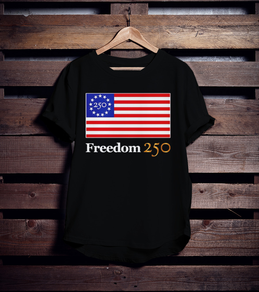 Freedom 250th Anniversary American Flag 4th Of July 2026 Celebration T-Shirt