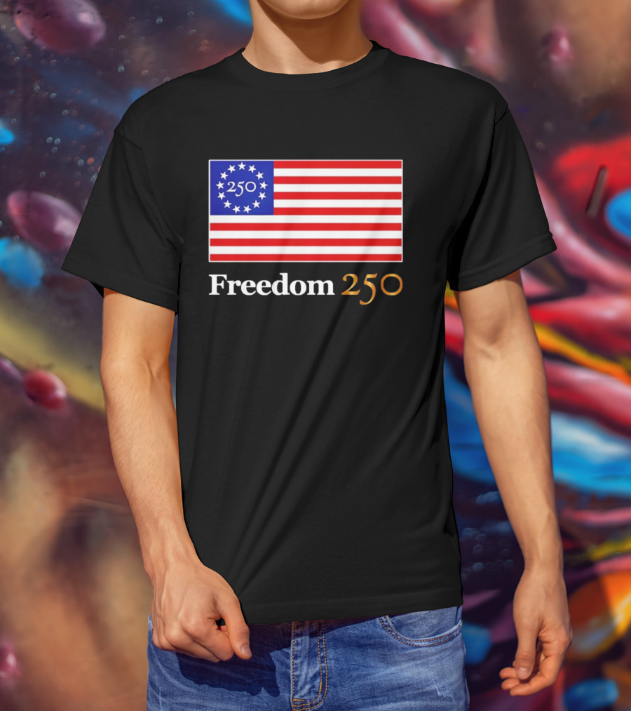 Freedom 250th Anniversary American Flag 4th Of July 2026 Celebration T-Shirt
