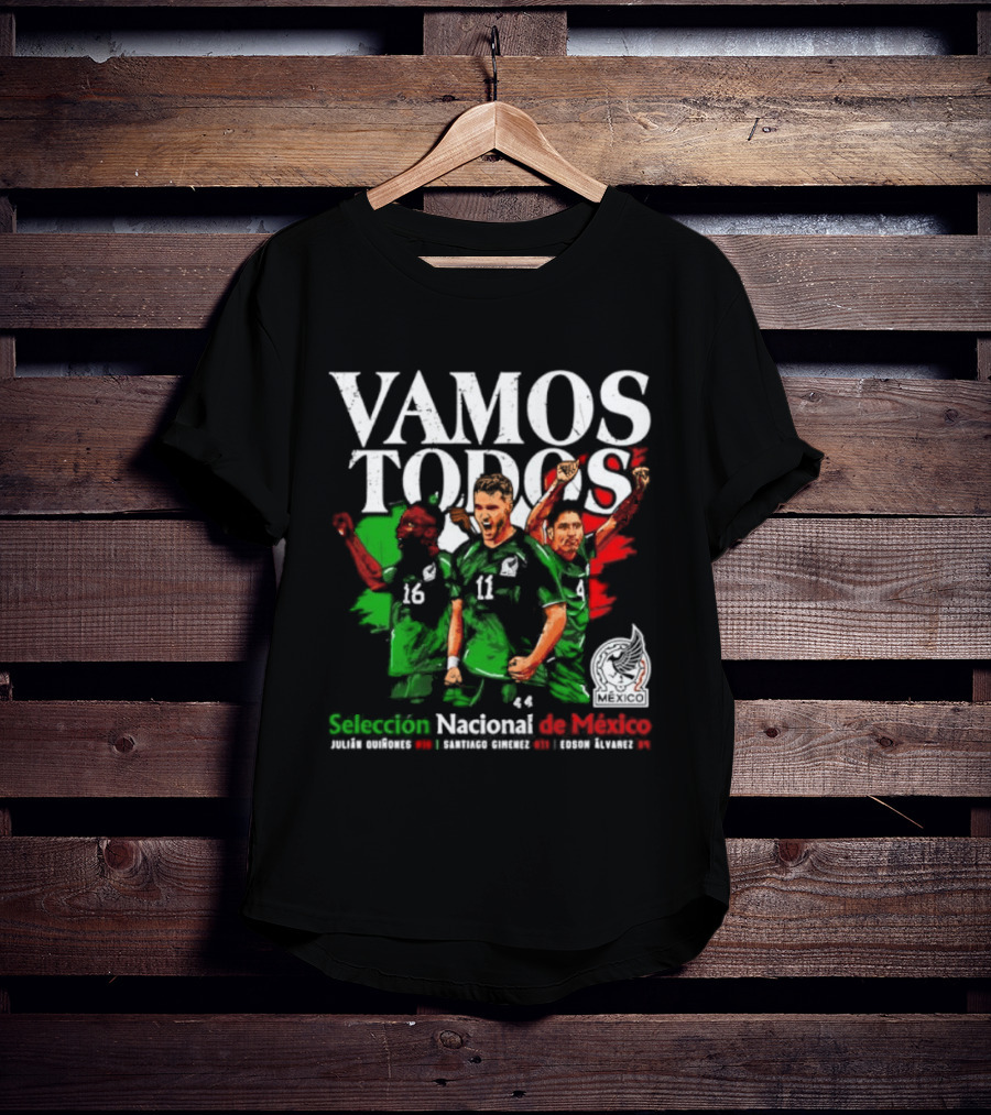 Vamos Todos Selección Nacional De México Julián Quiñones Santiago Gimenez Edson Álvarez Soccer Spirit T-Shirt