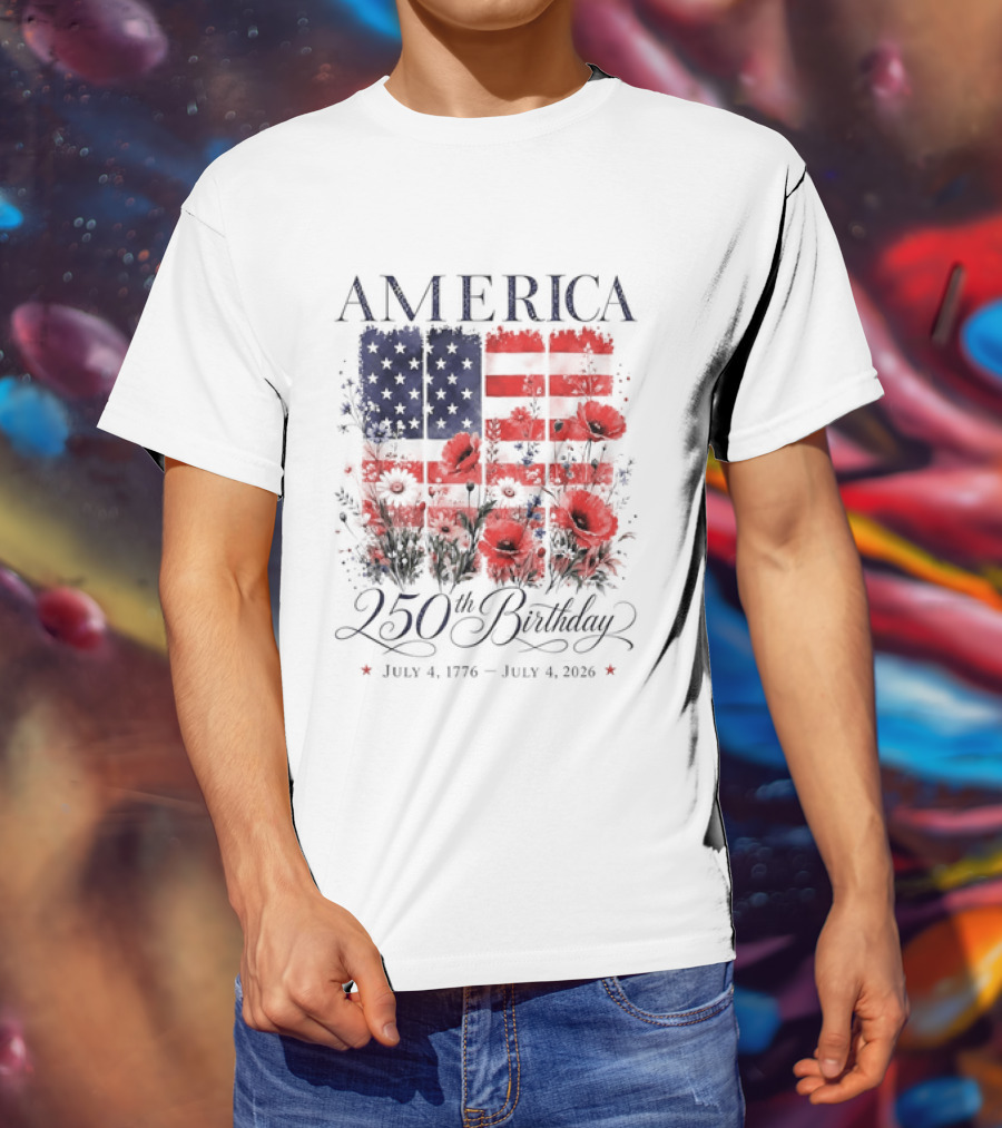 America 250th Birthday July 4 1776 2026 Floral Flag T-Shirt