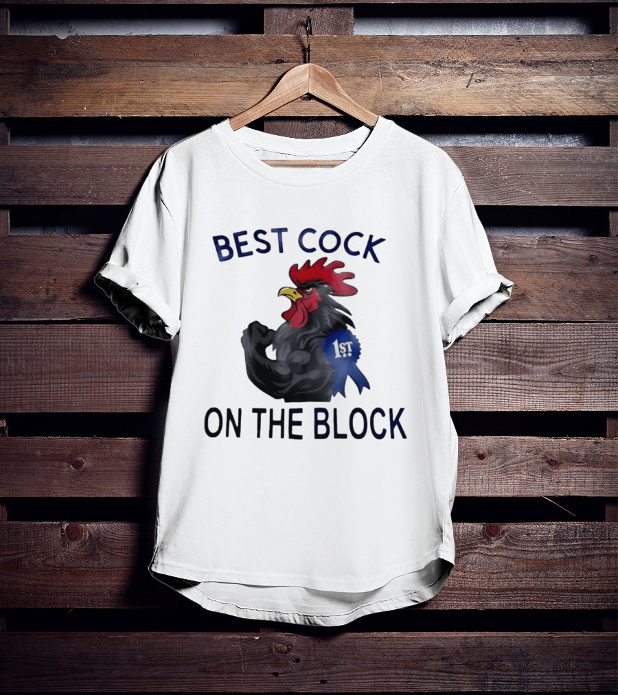 Best Cock On The Block Muscular Rooster 1st Place Ribbon T-Shirt