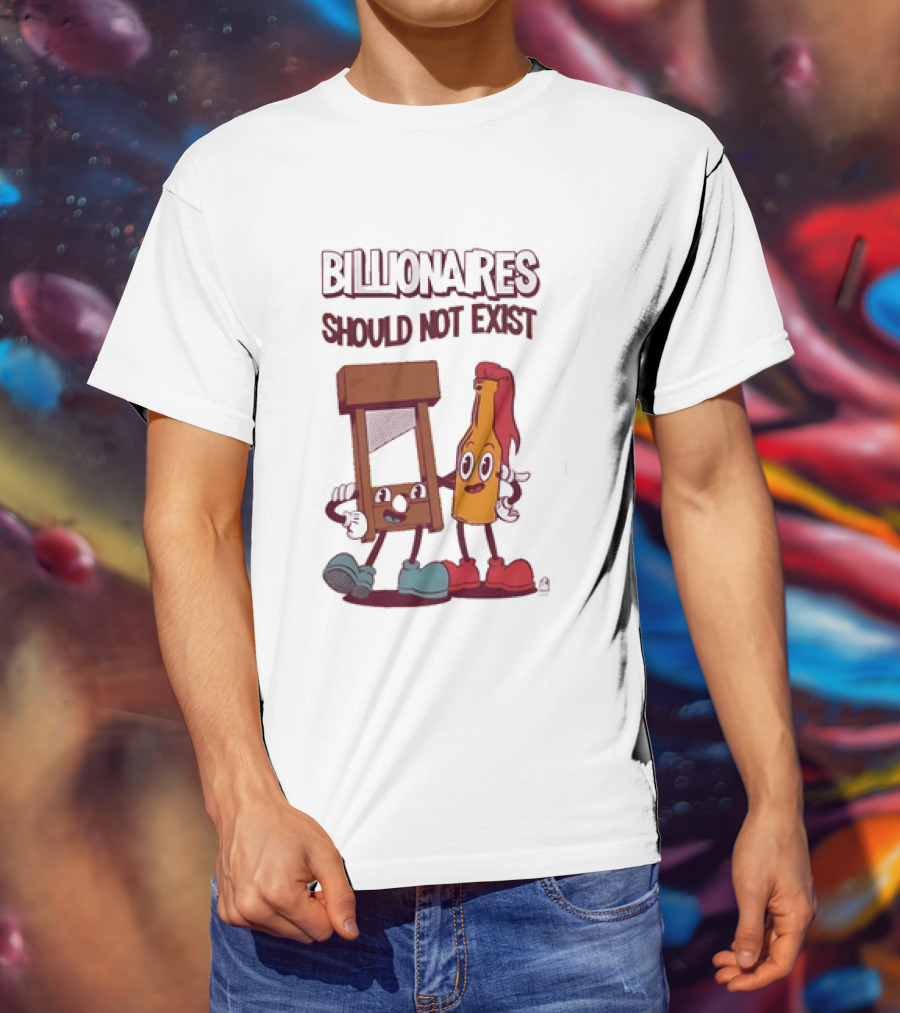 Billionaires Should Not Exist Cartoon Guillotine Molotov T-Shirt