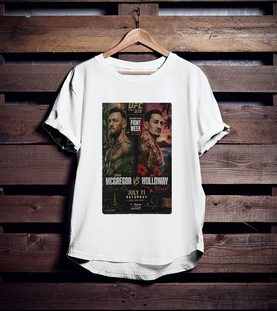 UFC 329 International Fight Week Conor McGregor Vs Max Holloway July 11 Las Vegas Live On PPV Arena 7 T-Shirt