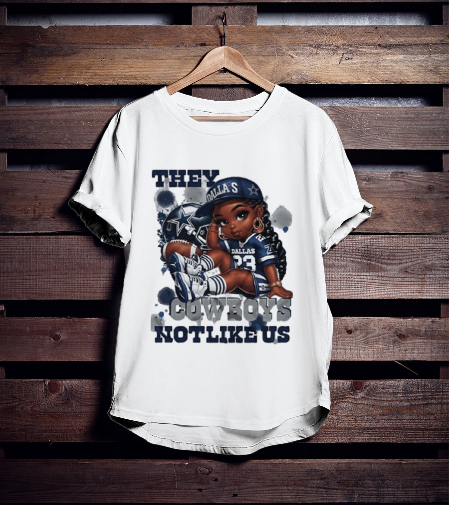 Dallas Cowboys They Not Like Us Black Girl 23 Jersey Football Fan T-Shirt