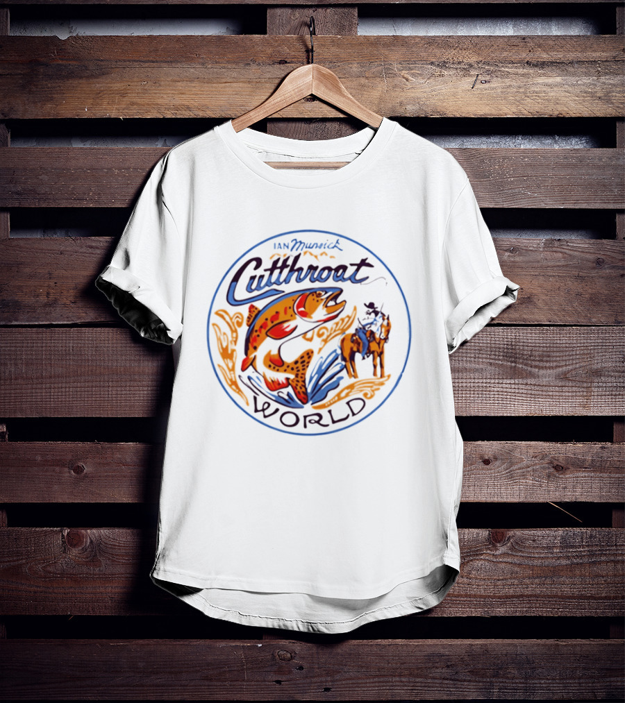 Ian Munsick Cutthroat World Trout Country Music Western Cowboy T-Shirt