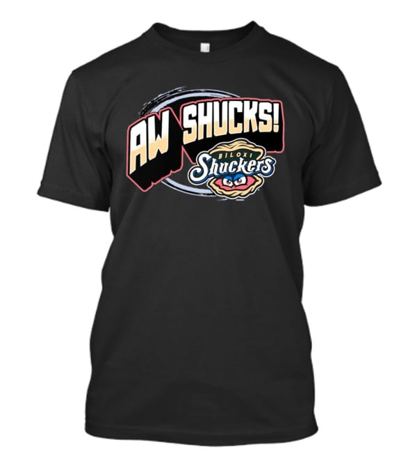 Aw Shucks Biloxi Shuckers Minor League Baseball T-Shirt
