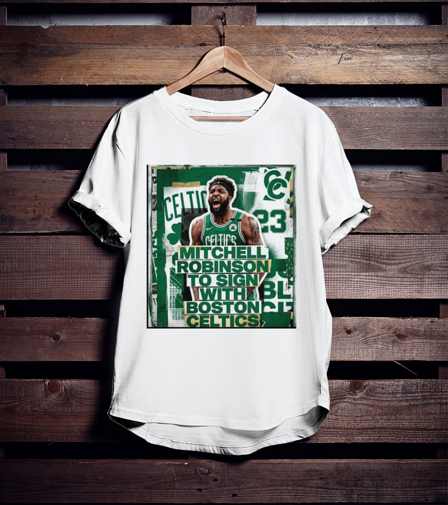 Mitchell Robinson Boston Celtics Signing Announcement Celtics Basketball Sports News T-Shirt