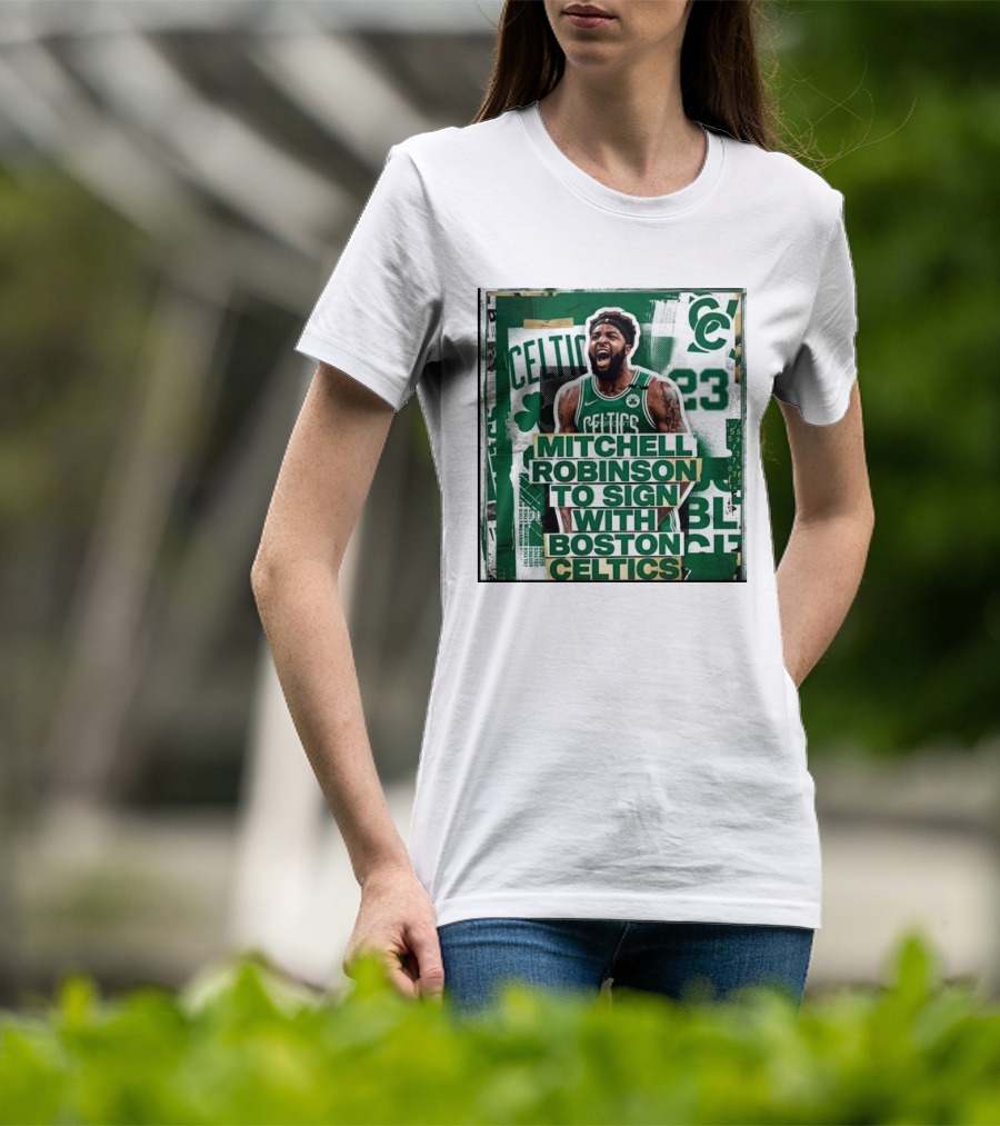 Mitchell Robinson Boston Celtics Signing Announcement Celtics Basketball Sports News T-Shirt