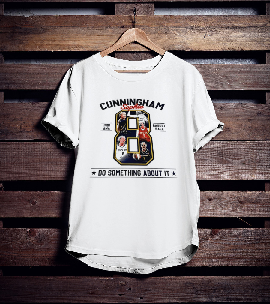 Cunningham Sophie Indiana Fever 08 Do Something About It T-Shirt
