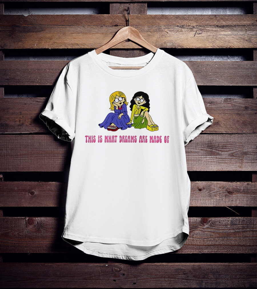 This Is What Dreams Are Made Of Lizzie McGuire Cartoon Characters T-Shirt