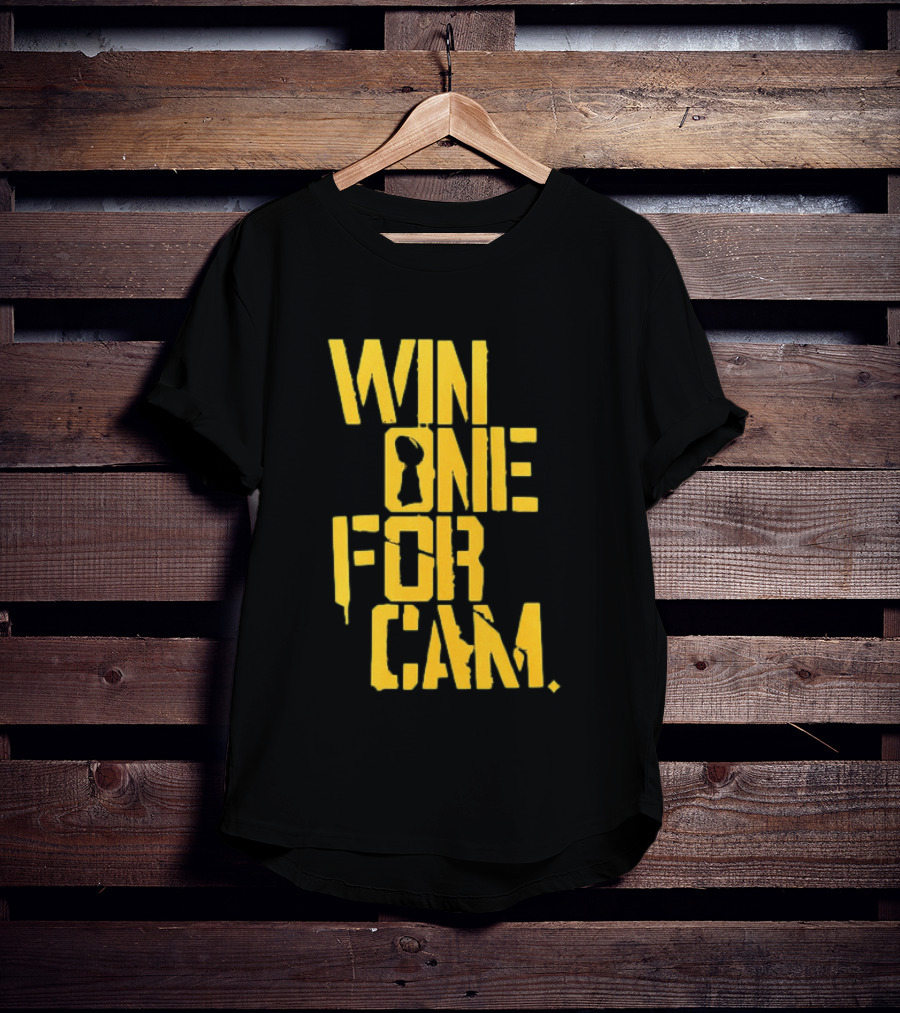 Pittsburgh Steelers Win One For Cam T-Shirt